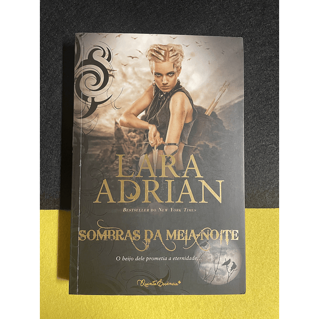 Lara Adrian - Sombras da meia-noite, Vol. 7