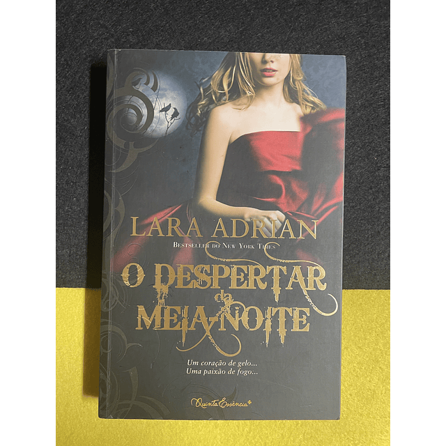 Lara Adrian - O despertar da meia-noite, Vol. 3