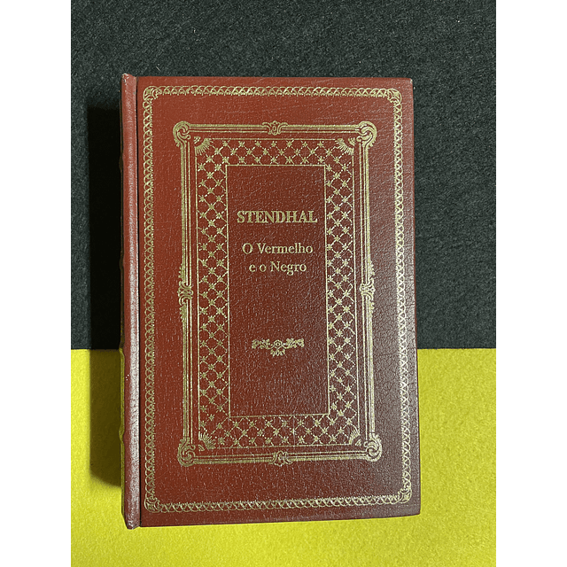 Stendhal - O Vermelho e o Negro 