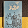 Emilio Zola - O Crime do padre Mouret