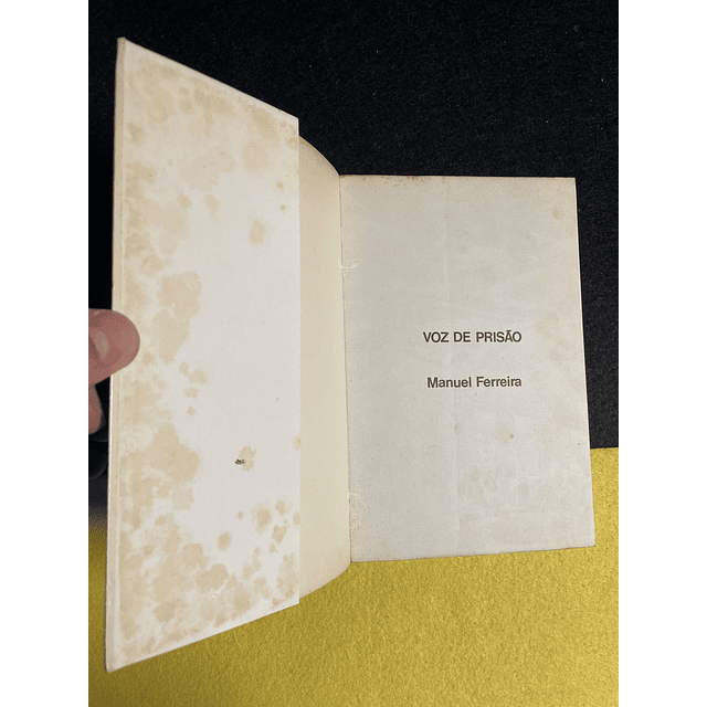 Manuel Ferreira - Voz de prisão