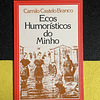 Camilo Castelo Branco - Ecos humorísticos do Minho