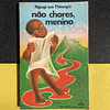 Ngugi wa Thiong'o - Não chores, menino