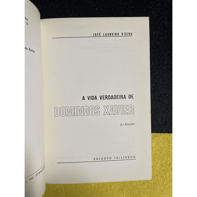 José Luandino Vieira - A vida verdadeira de Domingos Xavier 