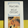 Max Gallo - Belle Époque