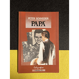 Peter Schneider - Papá 