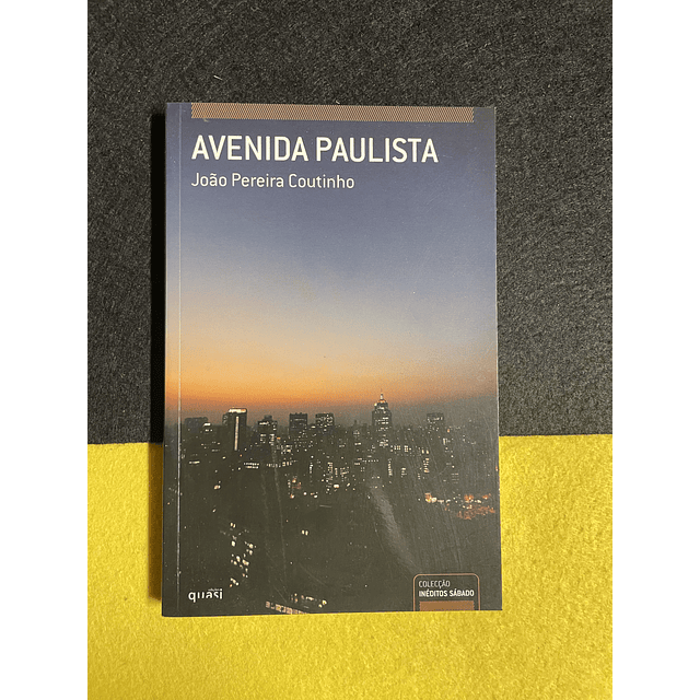 João Pereira Coutinho -  Avenida Paulista