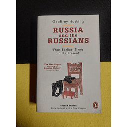 Geoffrey Hosking - Russia and the russians: From earliest times to the present