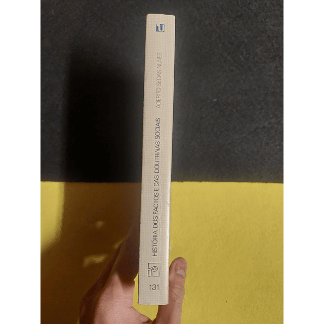 Adérito Sedas Nunes - História dos factos e das doutrinas sociais