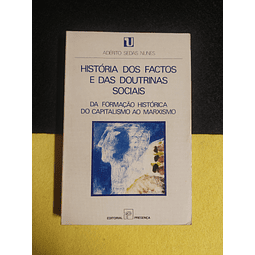 Adérito Sedas Nunes - História dos factos e das doutrinas sociais