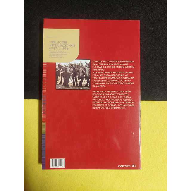 Pierre Milza - As relações internacionais de 1871 a 1914