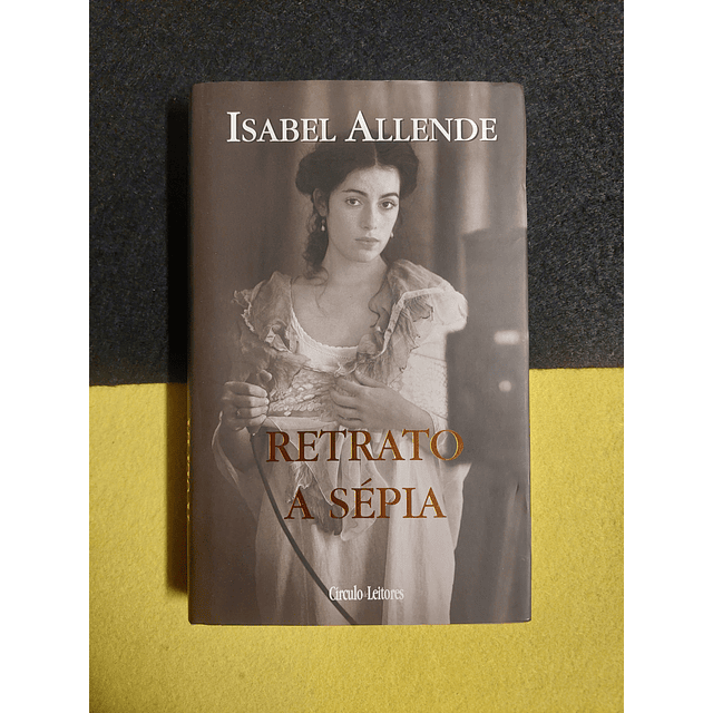 Isabel Allende - Retrato a Sépia 