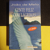 João de Melo - Gente Feliz com lágrimas