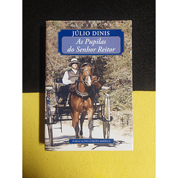 Júlio Dinis - As pupilas do senhor Reitor