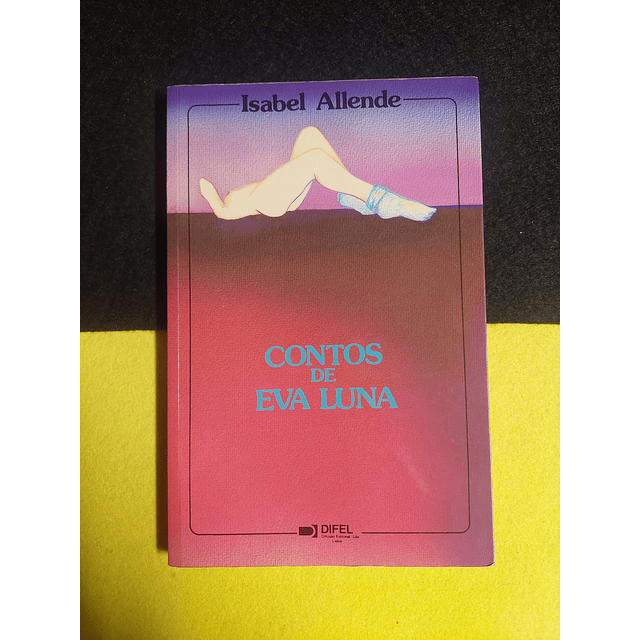 Isabel Allende - Contos de Eva Luna
