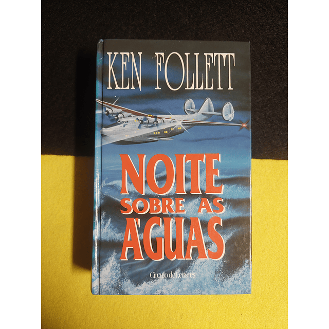 Ken Follett - Noite sobre as águas