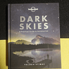 Valerie Stimac - Dark skies: A practical guide to astrotourism