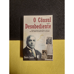 Sónia Louro - O cônsul desobediente. LIVRO DE BOLSO