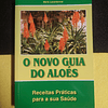 Marie Lecardonnel - O novo guia do Aloés  