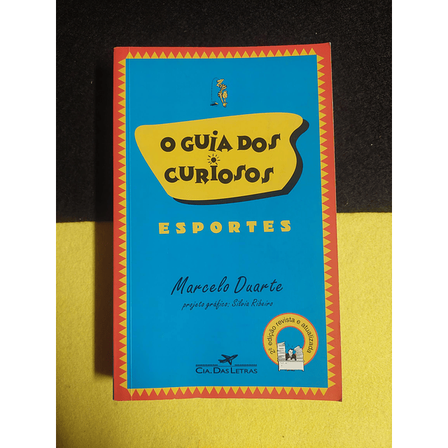 Marcelo Duarte - O guia dos curiosos: Esportes