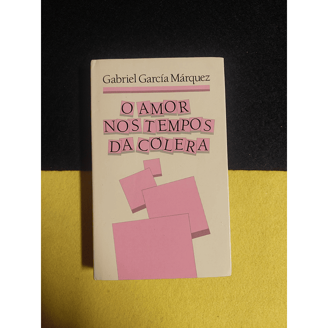 Gabriel García Márquez - O amor nos tempos da cólera