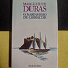 Marguerite Duras - O marinheiro de Gibraltar