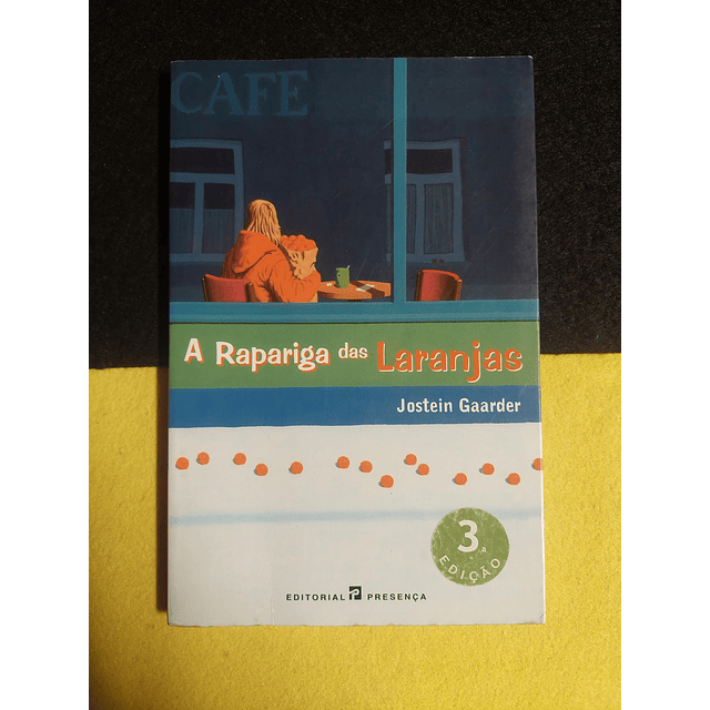 Jostein Gaarder - A rapariga das laranjas