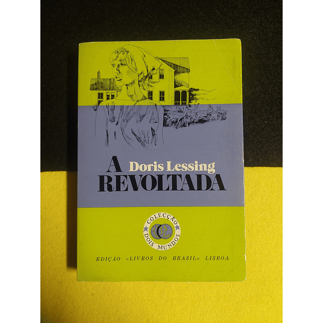 Doris Lessing - A revoltada