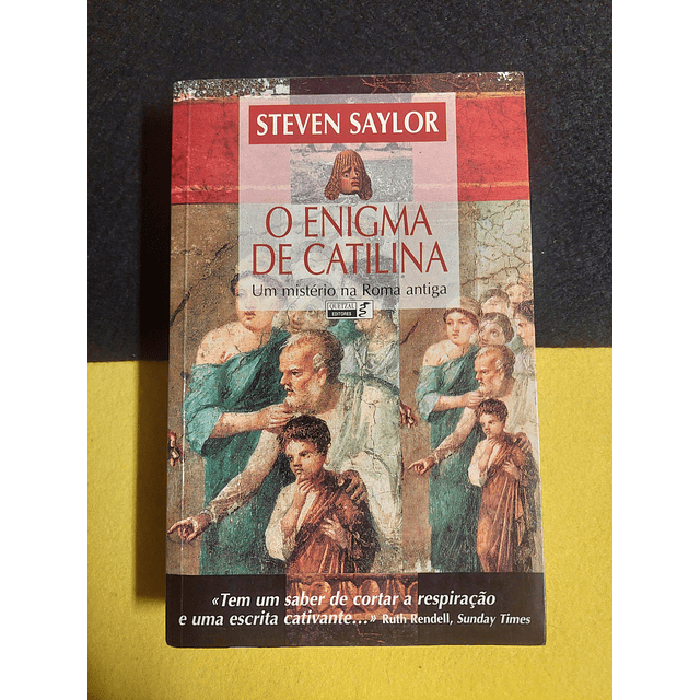 Steven Saylor - O enigma de Catilina: Um mistério na Roma Antiga