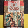 Steven Saylor - O enigma de Catilina: Um mistério na Roma Antiga