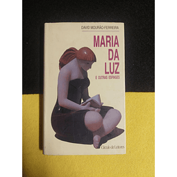 David Mourão-Ferreira - Maria da luz e outras esfinges