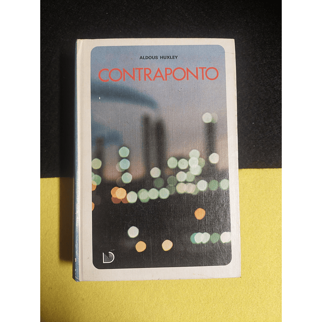 Aldous Huxley - Contraponto