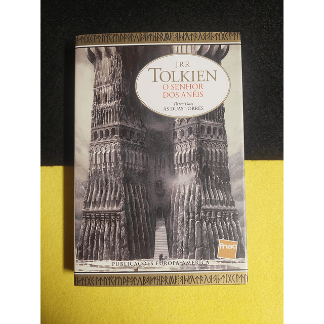 J. R. R. Tolkien - O senhor dos anéis. 3 volumes