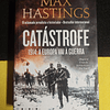 Max Hastings - Catástrofe: 1914: A Europa vai à guerra