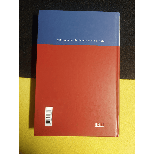 Vasco Graça Moura - Natal...natais: Oito séculos de poesia sobre o natal