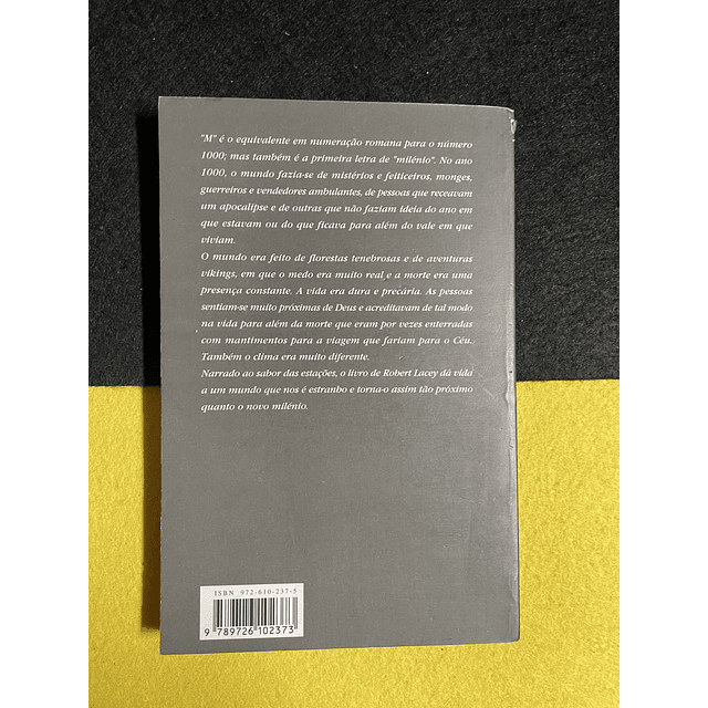 Robert Lacey - Ano 1000: Como se vivia na viragem do primeiro milénio