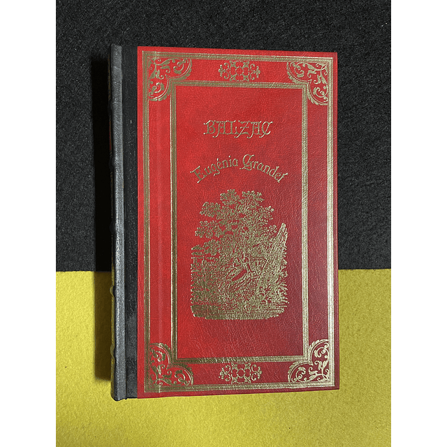 Honoré de Balzac - Eugénia Grandet  