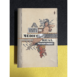 Per Olov Enquist - A Visita do médico real