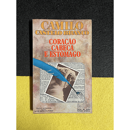 Camilo Castelo Branco - Coração, cabeça e estômago 