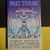 Bruce Sterling - Robot Artists & Blanck Swans