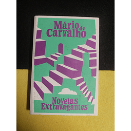 Mário de Carvalho - Novelas extravagantes 