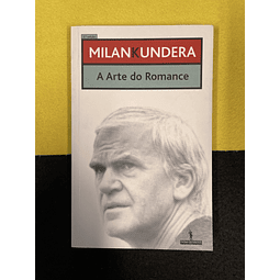 Milan Kundera - A Arte do romance 