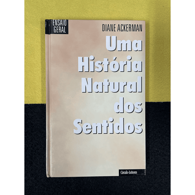 Diane Ackerman - Uma historia natural 