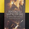 Andrzej Sapkowski - O Terceiro desejo, Vol. I
