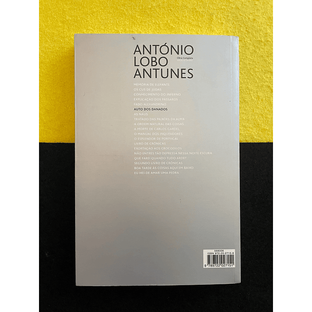 António Lobo Antunes - Auto dos Danados 