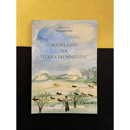 Alberto Ribeiro - Manelinho na "Terra do ninguém"