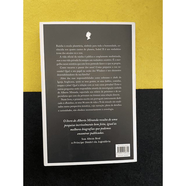 Alberto Miranda - Isabel II: Rainha e Mulher, A vida pública e o universo íntimo