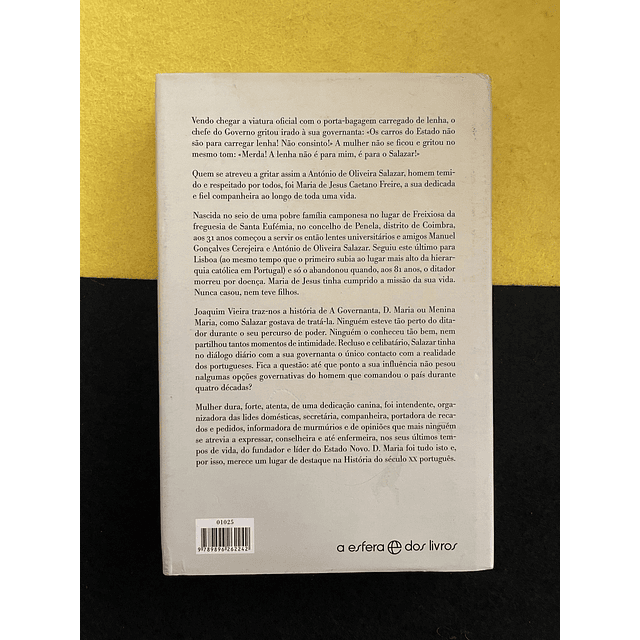 Joaquim Vieira - A Governanta: D. Maria, companheira de Salazar