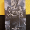 Andrzej Sapkowski - O tempo do desprezo, Vol. IV
