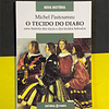 Michel Pastoureau - O Tecido do Diabo: Uma história das riscas e dos tecidos listrados